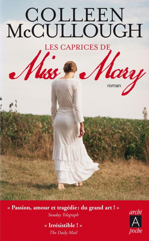 Cover of the book Les caprices de Miss Mary by Colleen McCullough, Archipoche