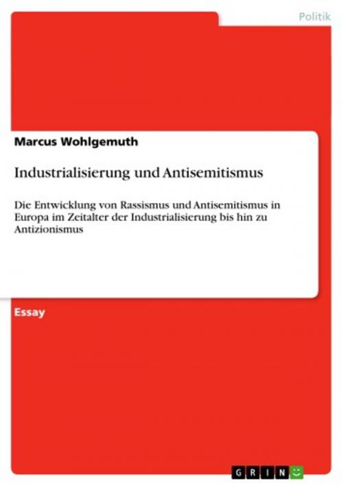 Cover of the book Industrialisierung und Antisemitismus by Marcus Wohlgemuth, GRIN Verlag