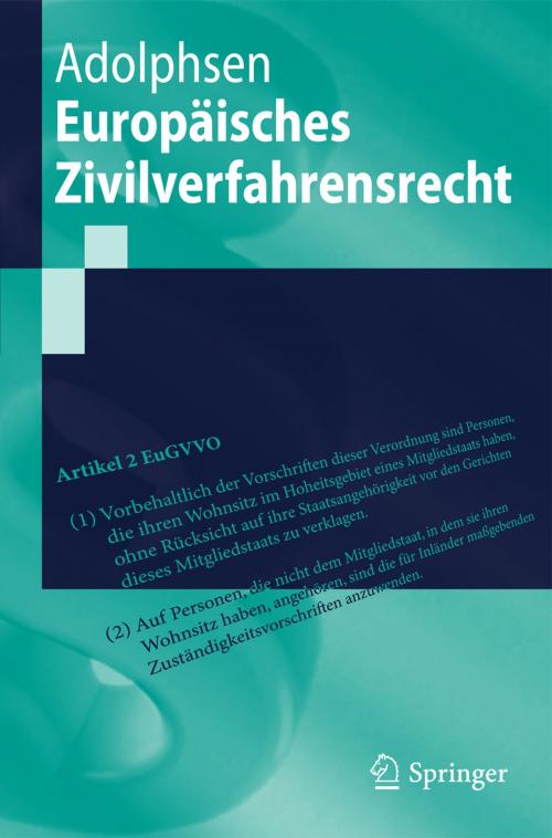 Cover of the book Europäisches Zivilverfahrensrecht by Jens Adolphsen, Springer Berlin Heidelberg