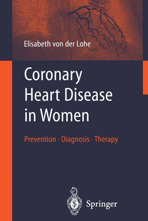 Cover of the book Coronary Heart Disease in Women by Elisabeth von der Lohe, Springer Berlin Heidelberg