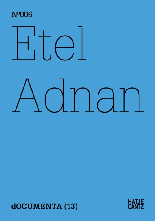 Cover of the book Etel Adnan by Etel Adnan, Hatje Cantz Verlag