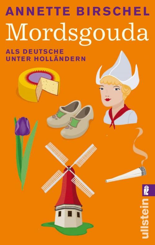 Cover of the book Mordsgouda by Annette Birschel, Ullstein Ebooks