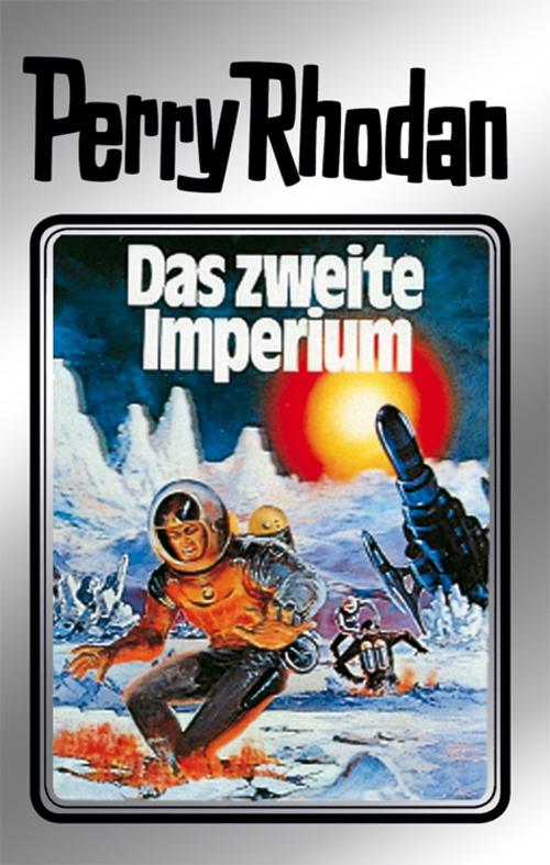 Cover of the book Perry Rhodan 19: Das zweite Imperium (Silberband) by Clark Darlton, Kurt Brand, Kurt Mahr, William Voltz, Perry Rhodan digital