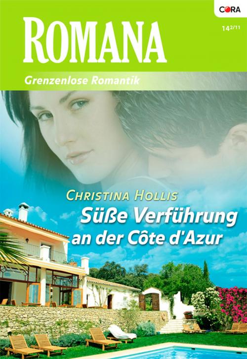 Cover of the book Süße Verführung an der Cote d'Azur by CHRISTINA HOLLIS, CORA Verlag