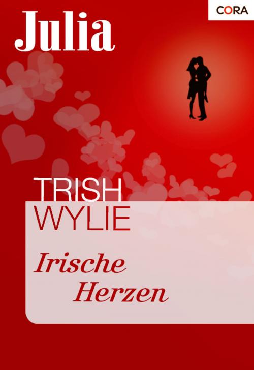 Cover of the book Irische Herzen by Trish Wylie, CORA Verlag