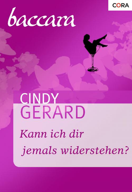 Cover of the book Kann ich dir jemals widerstehen? by Cindy Gerard, CORA Verlag