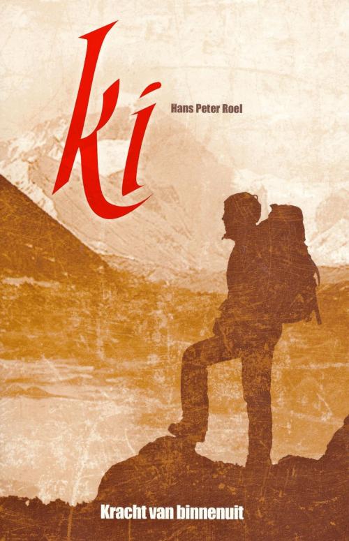 Cover of the book Ki, het verhaal by Hans Peter Roel, N.E.X.T. Company Publishers B.V.