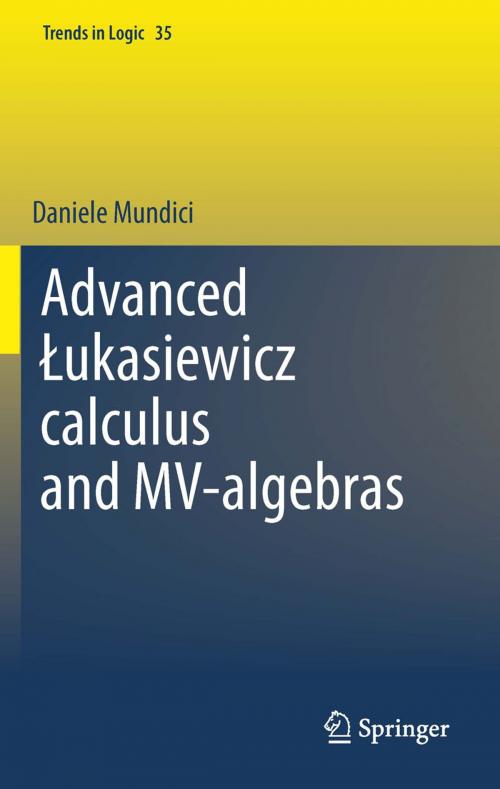 Cover of the book Advanced Łukasiewicz calculus and MV-algebras by D. Mundici, Springer Netherlands