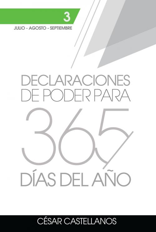 Cover of the book Declaraciones de Poder para 365 días del Año by Cesar Castellanos, G12 Editores