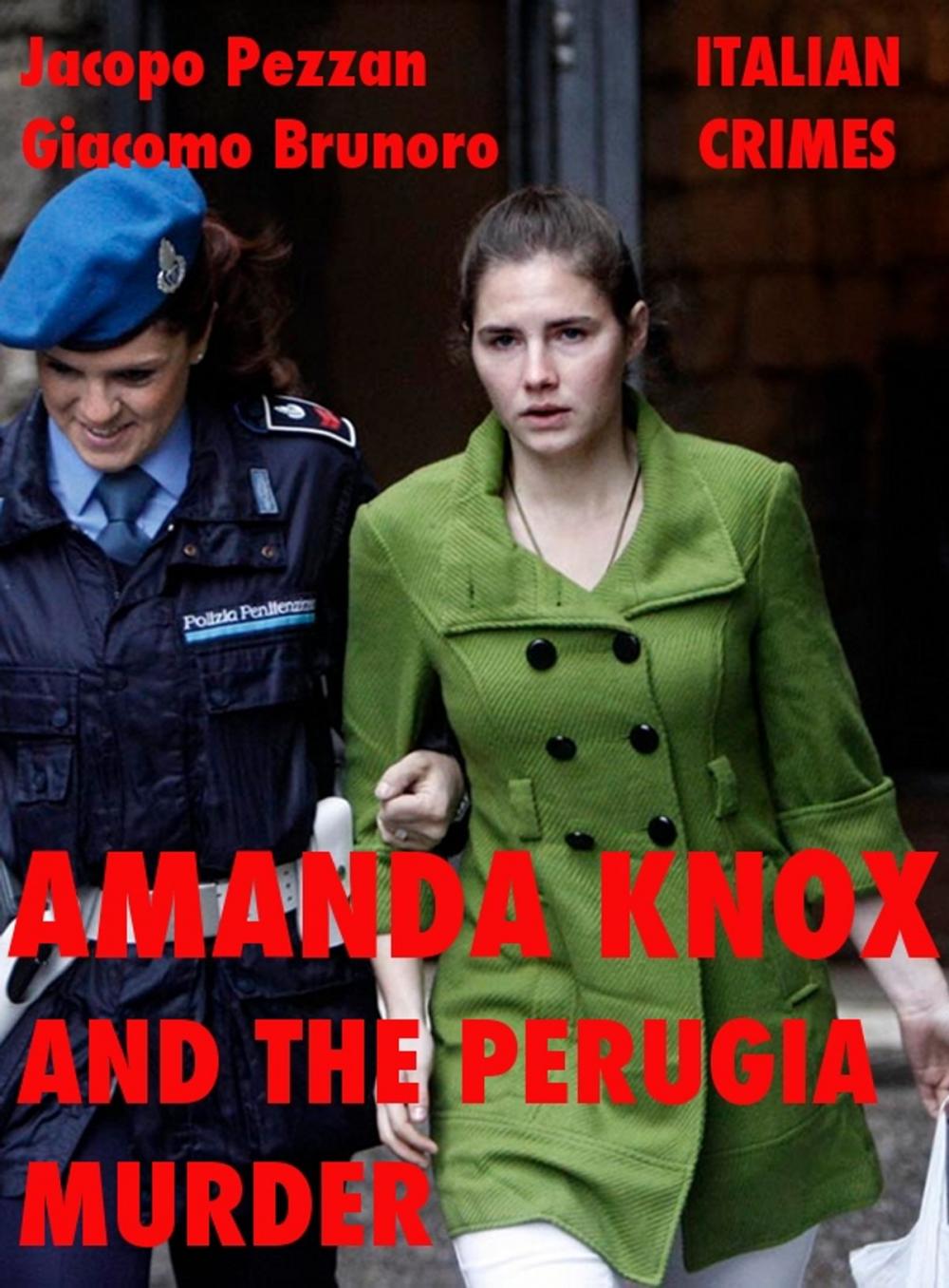 Big bigCover of Amanda Knox and the Perugia Murder