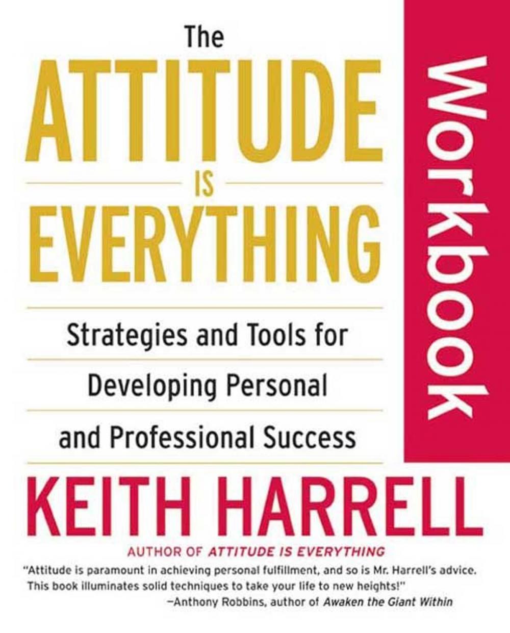 Big bigCover of The Attitude Is Everything Workbook