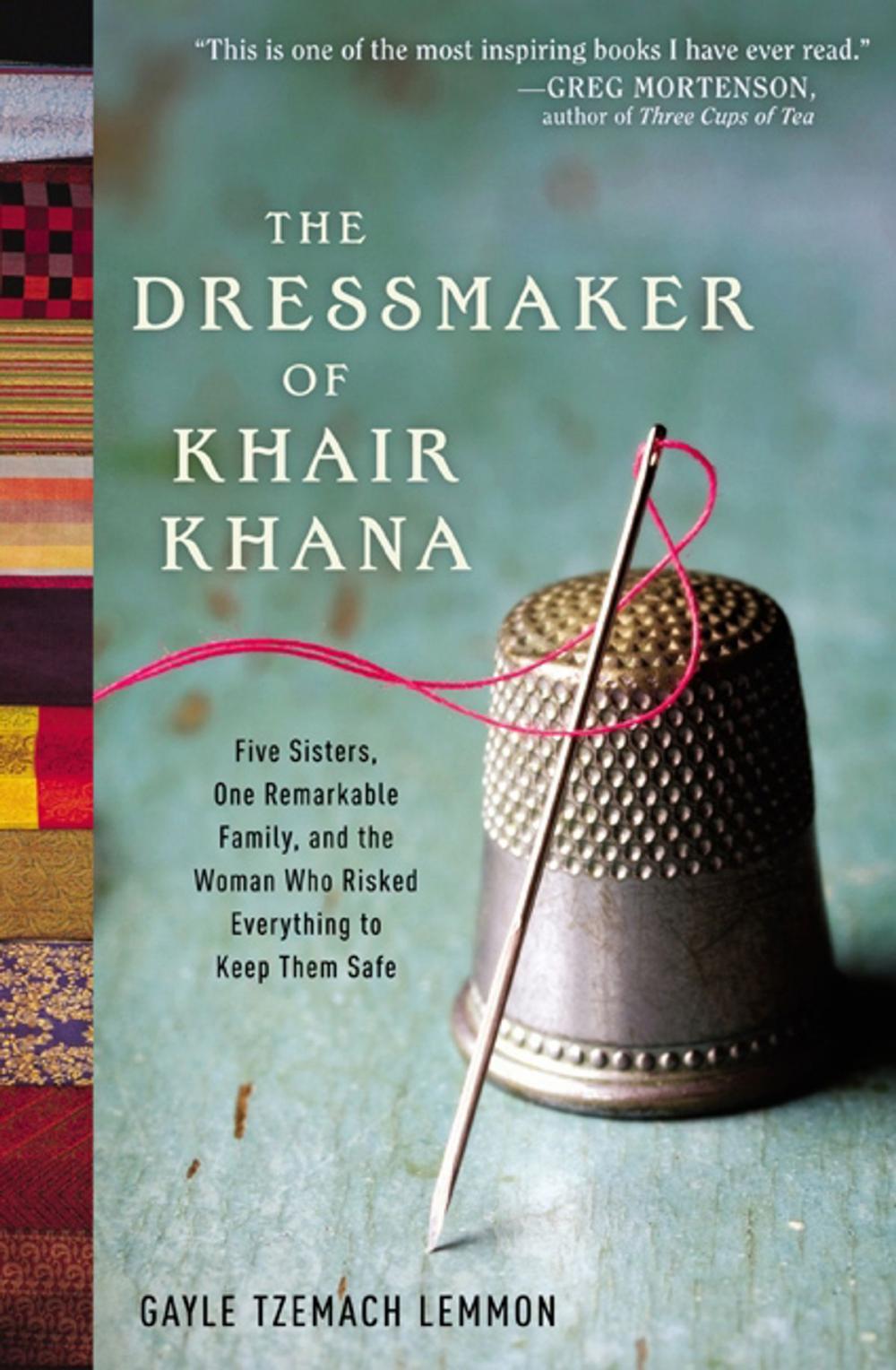 Big bigCover of The Dressmaker of Khair Khana