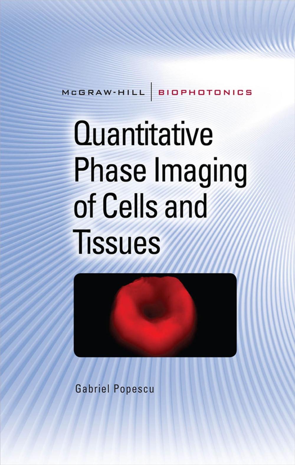 Big bigCover of Quantitative Phase Imaging of Cells and Tissues