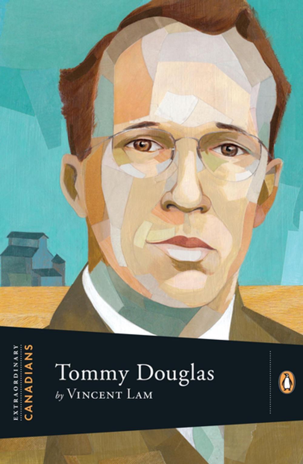 Big bigCover of Extraordinary Canadians: Tommy Douglas