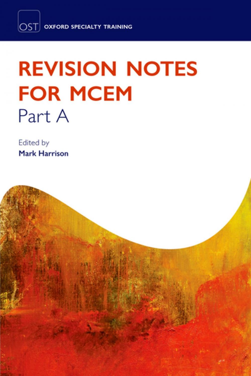 Big bigCover of Revision Notes for MCEM Part A