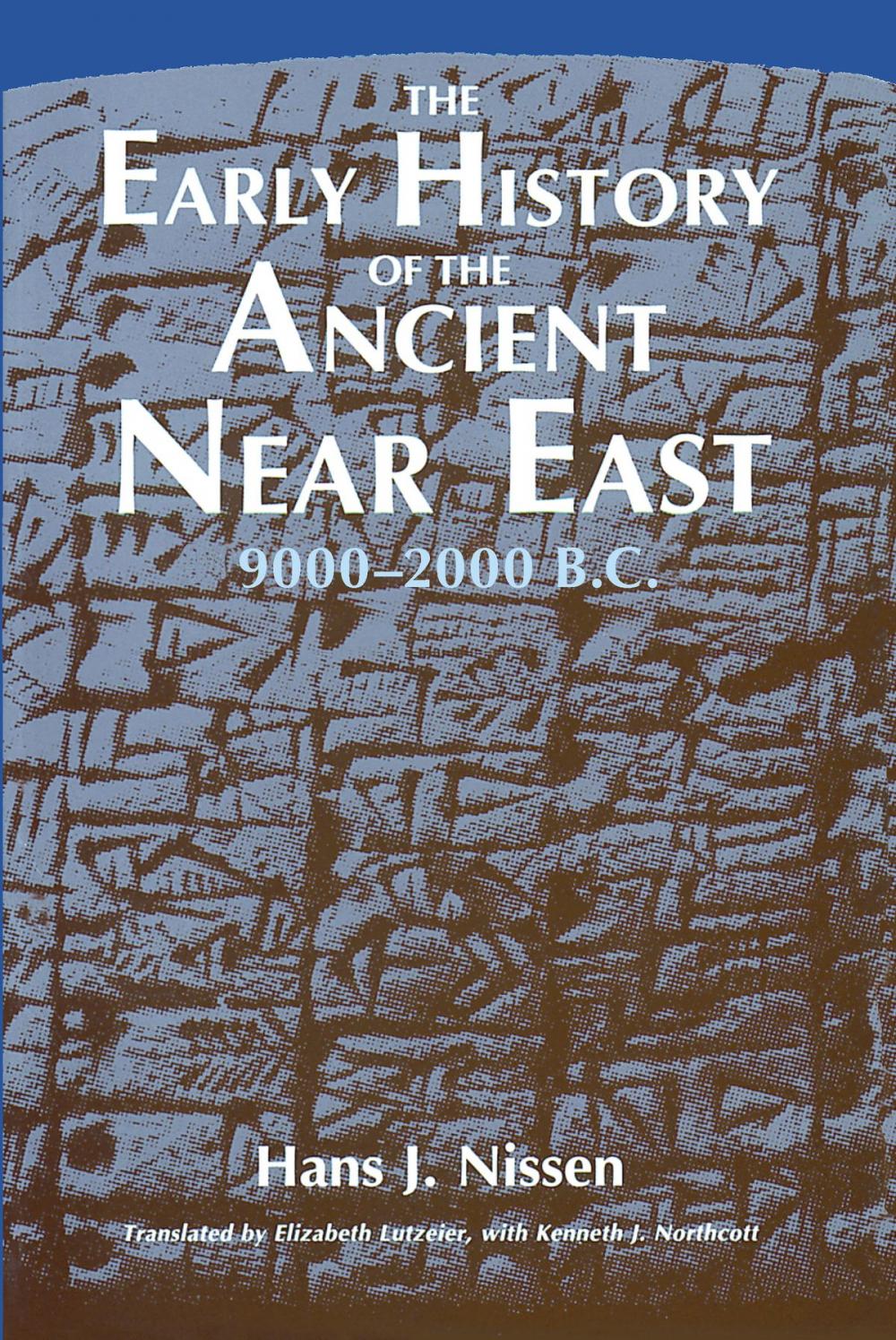 Big bigCover of The Early History of the Ancient Near East, 9000-2000 B.C.