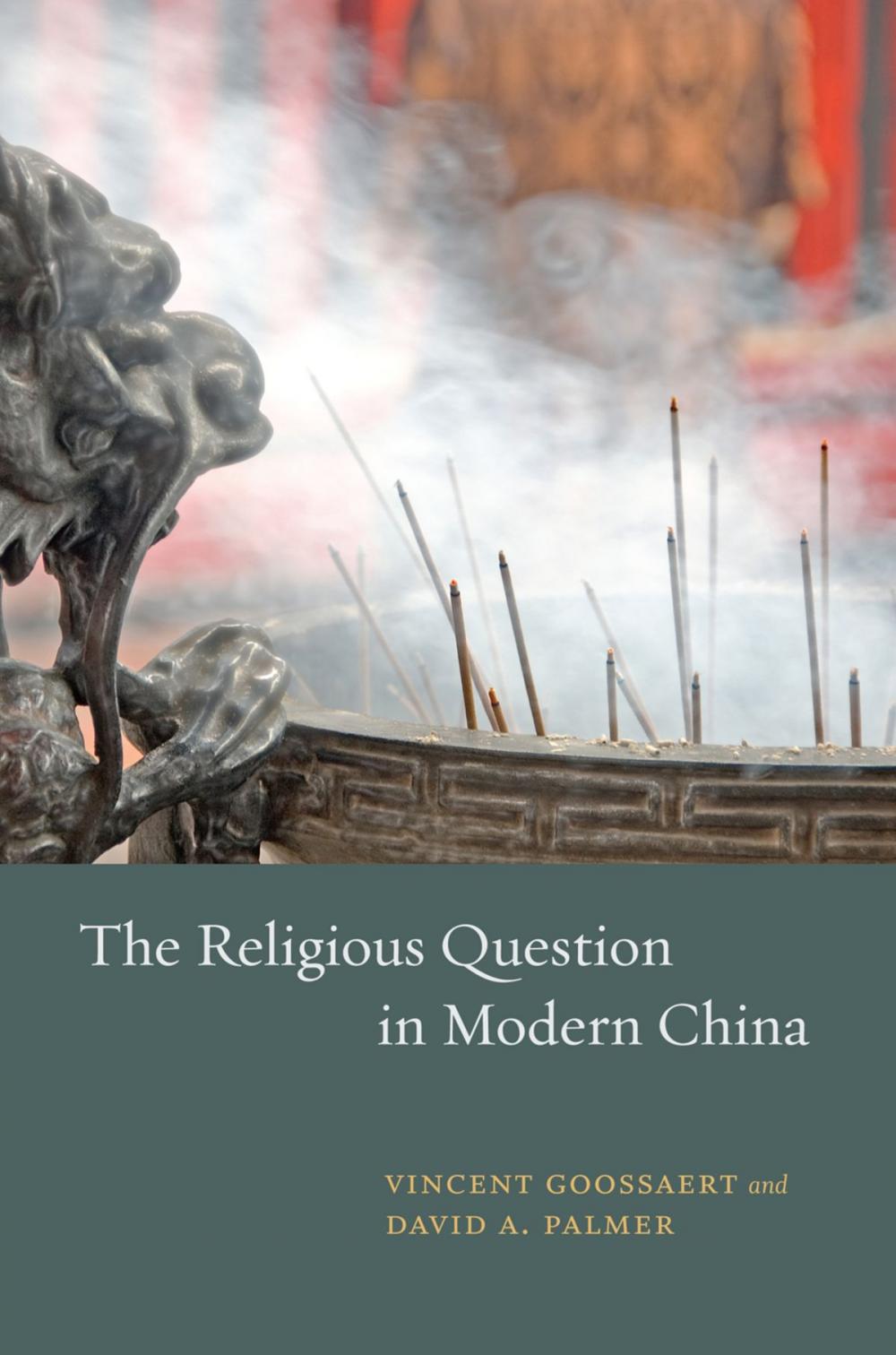 Big bigCover of The Religious Question in Modern China