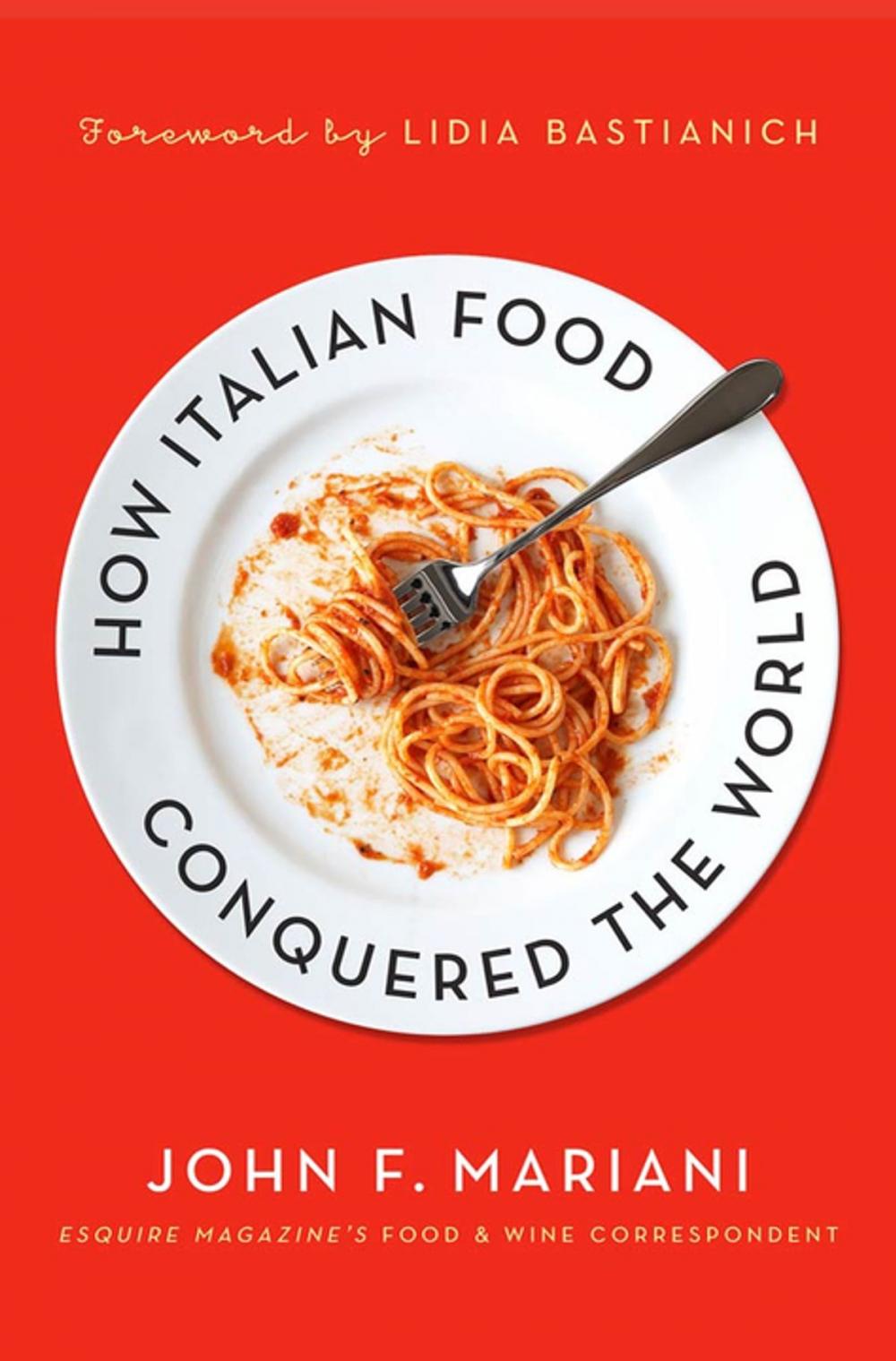 Big bigCover of How Italian Food Conquered the World