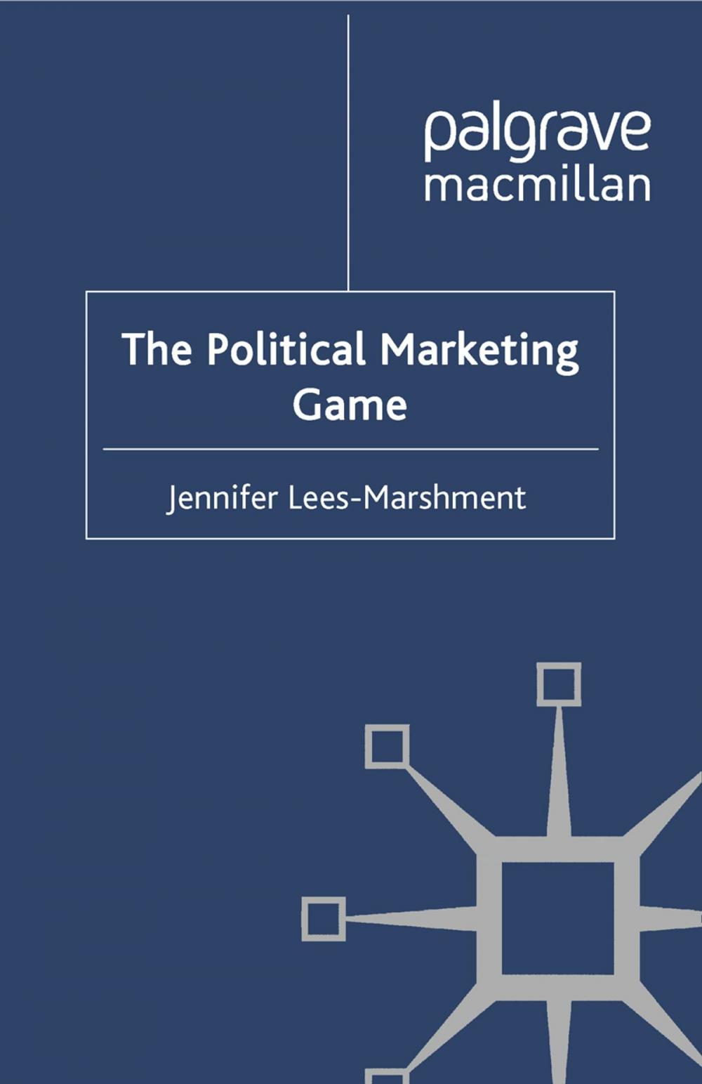 Big bigCover of The Political Marketing Game