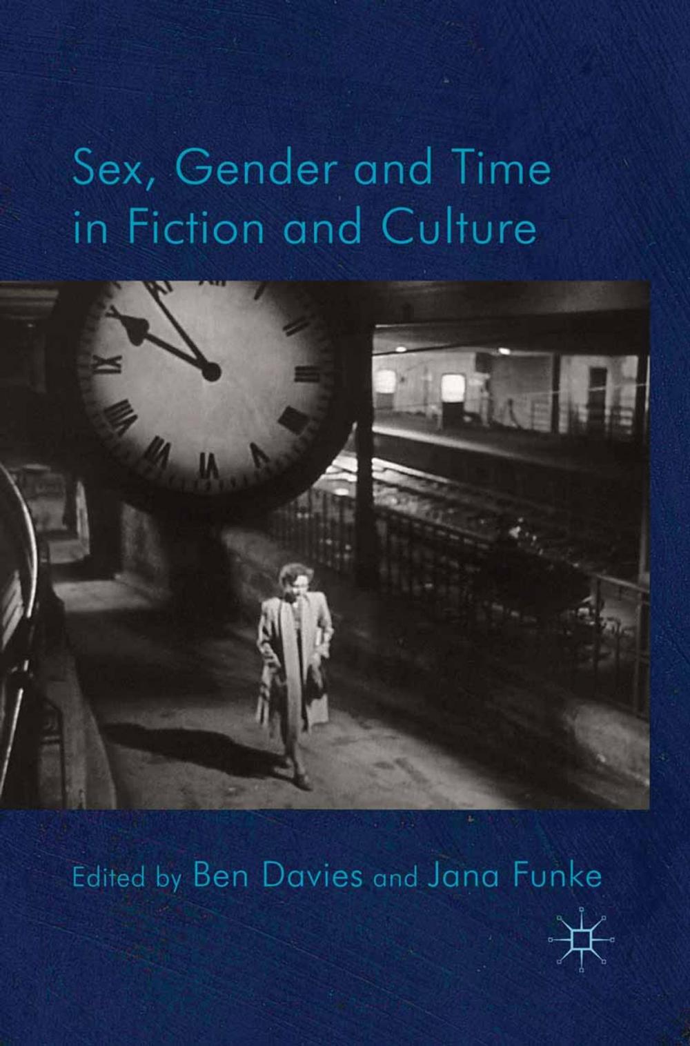 Big bigCover of Sex, Gender and Time in Fiction and Culture