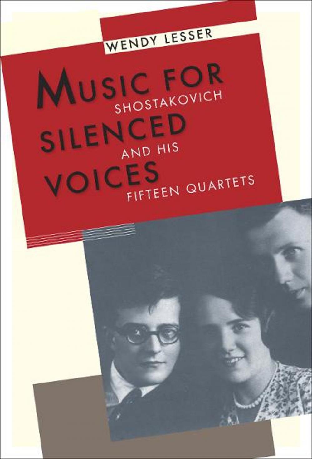 Big bigCover of Music for Silenced Voices: Shostakovich and His Fifteen Quartets