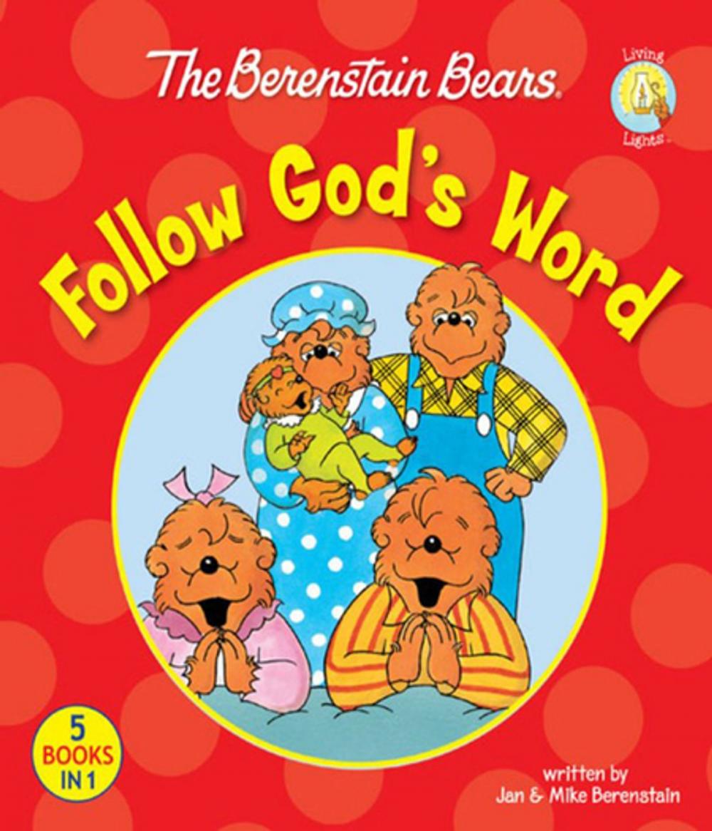 Big bigCover of The Berenstain Bears Follow God's Word