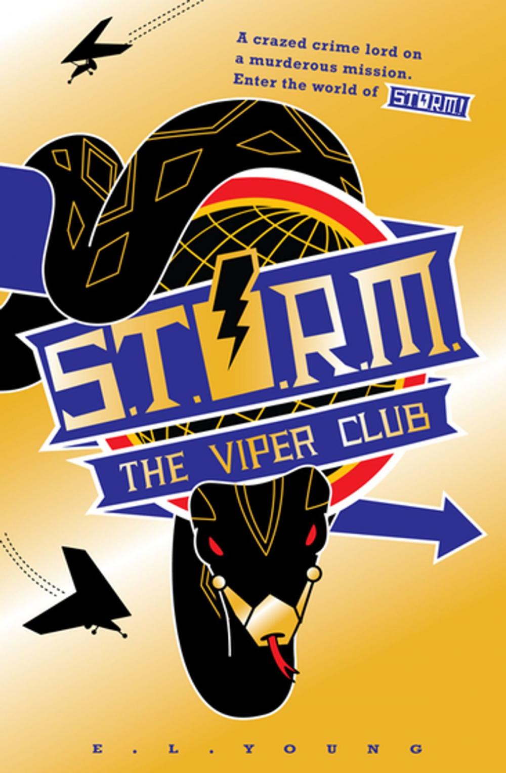 Big bigCover of S .T. O. R. M. The Viper Club