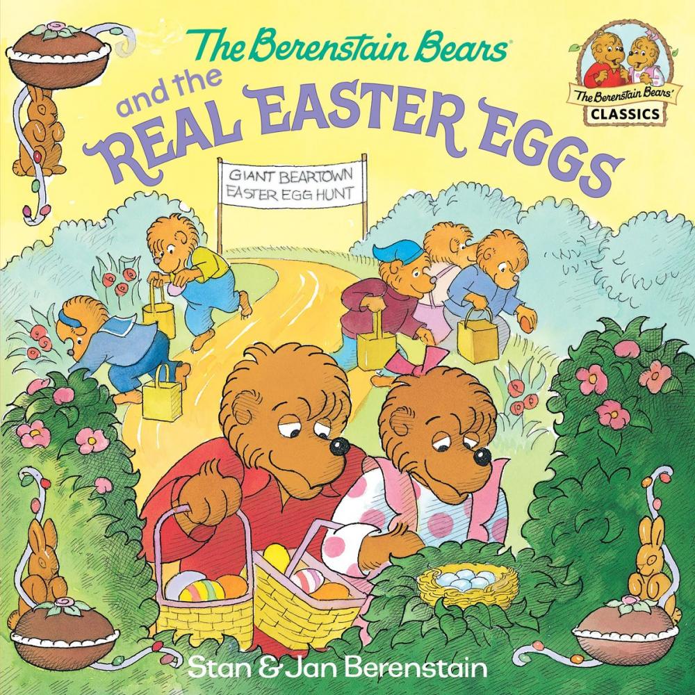 Big bigCover of The Berenstain Bears and the Real Easter Eggs