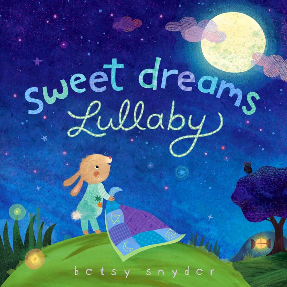 Big bigCover of Sweet Dreams Lullaby