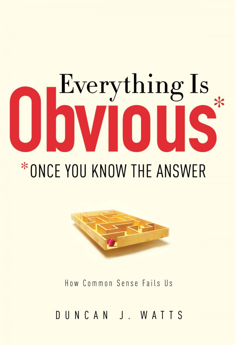 Big bigCover of Everything Is Obvious