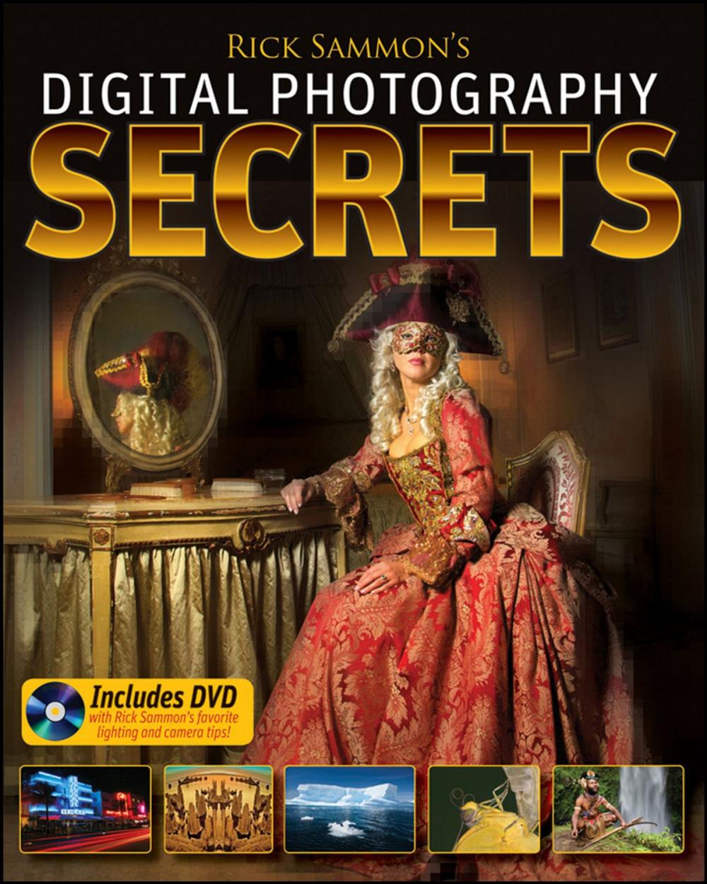 Big bigCover of Rick Sammon's Digital Photography Secrets