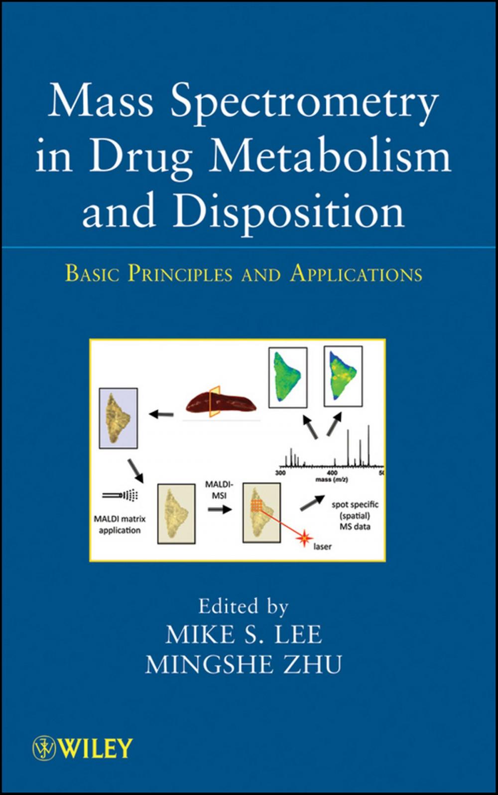 Big bigCover of Mass Spectrometry in Drug Metabolism and Disposition