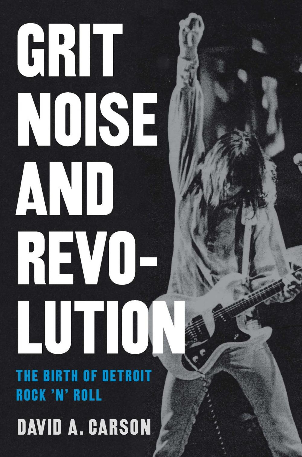 Big bigCover of Grit, Noise, and Revolution