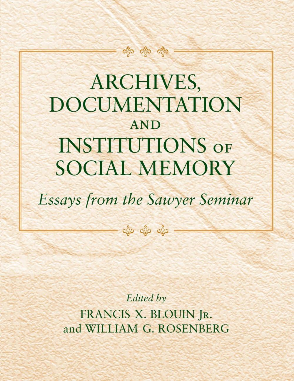 Big bigCover of Archives, Documentation, and Institutions of Social Memory