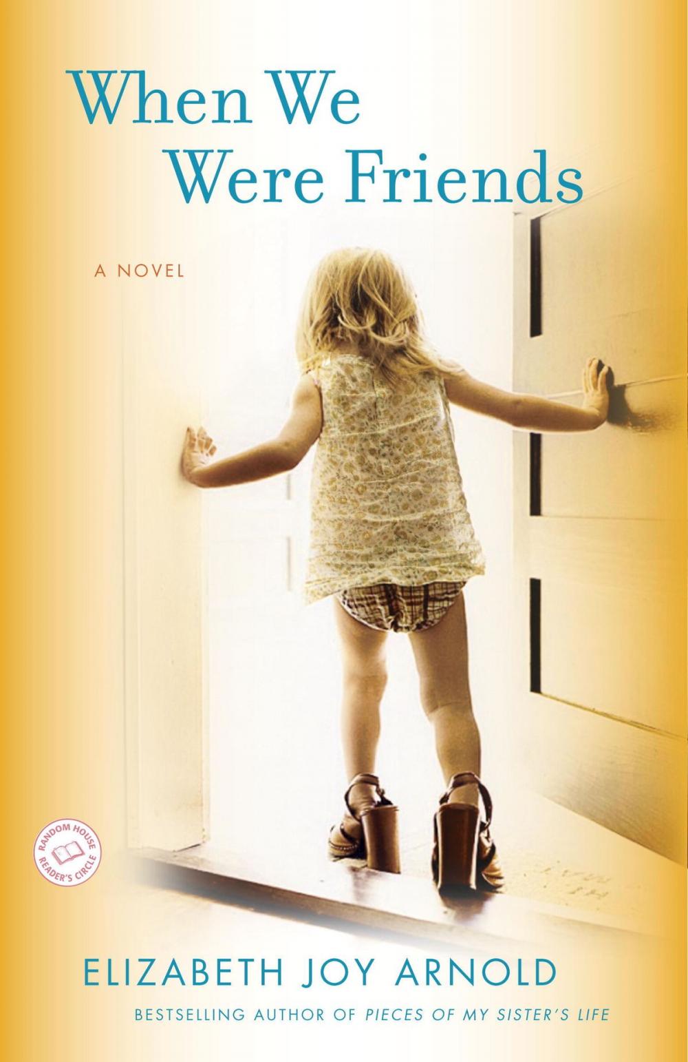 Big bigCover of When We Were Friends: A Novel