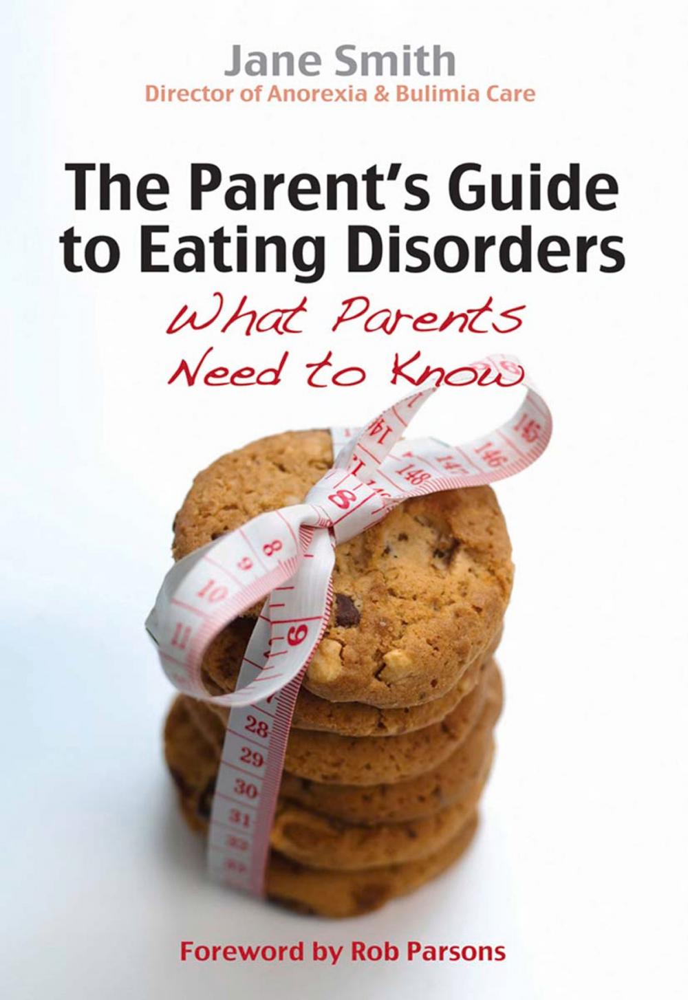 Big bigCover of The Parent's Guide to Eating Disorders