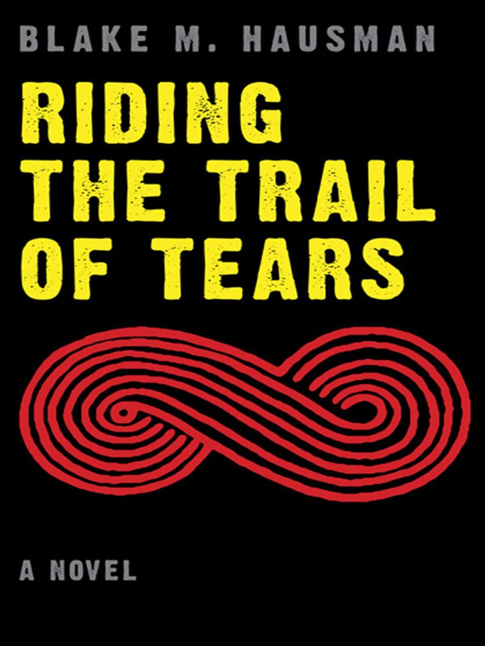 Big bigCover of Riding the Trail of Tears