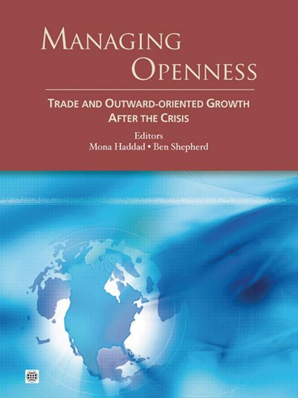 Big bigCover of Managing Openness: Trade and Outward-Oriented Growth after the Crisis