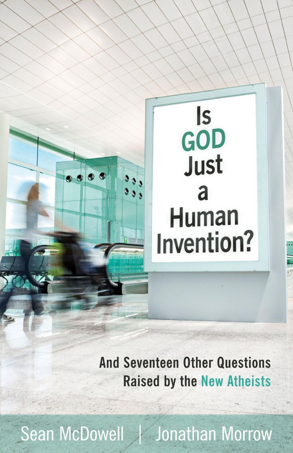 Big bigCover of Is God Just a Human Invention?