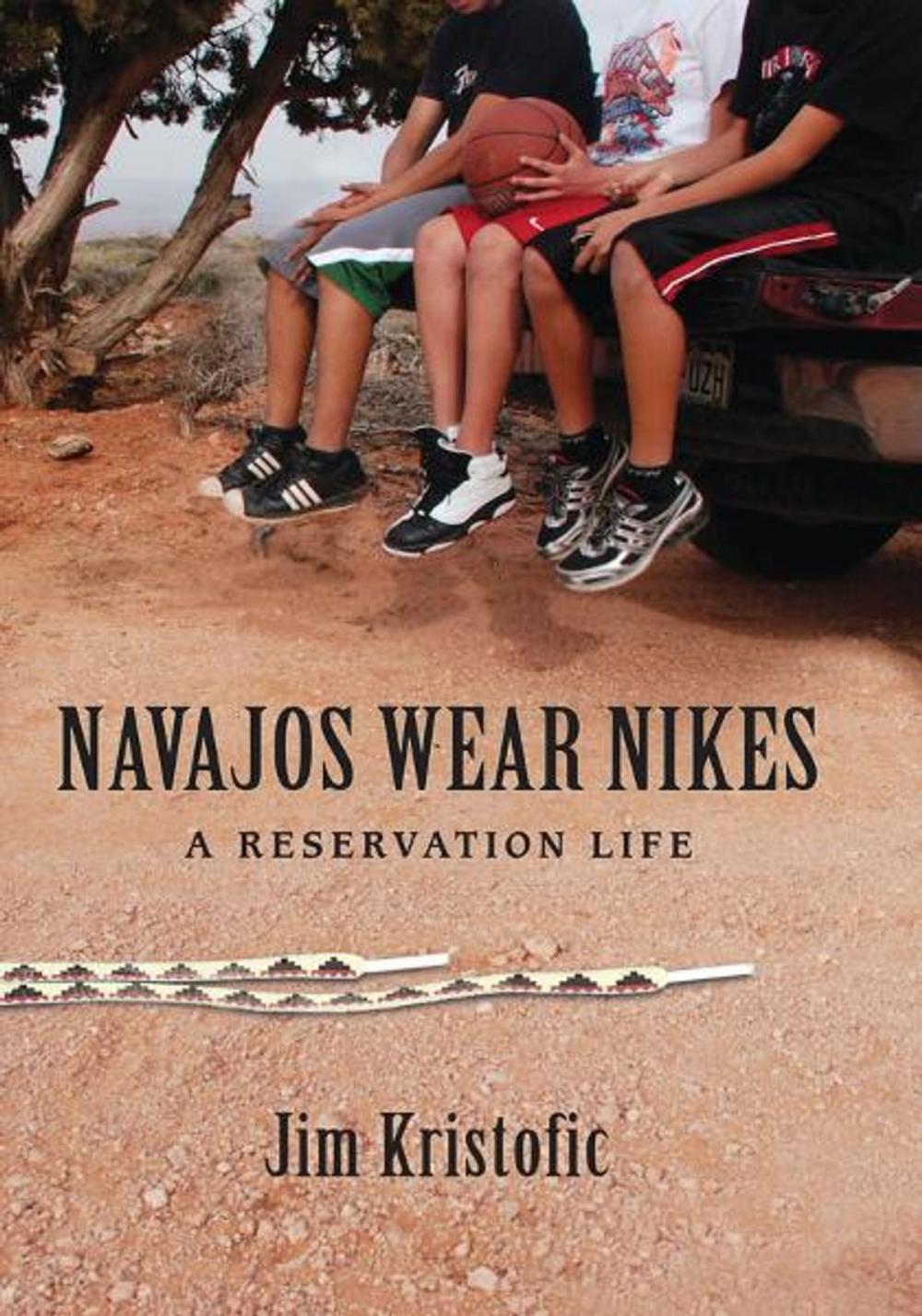 Big bigCover of Navajos Wear Nikes