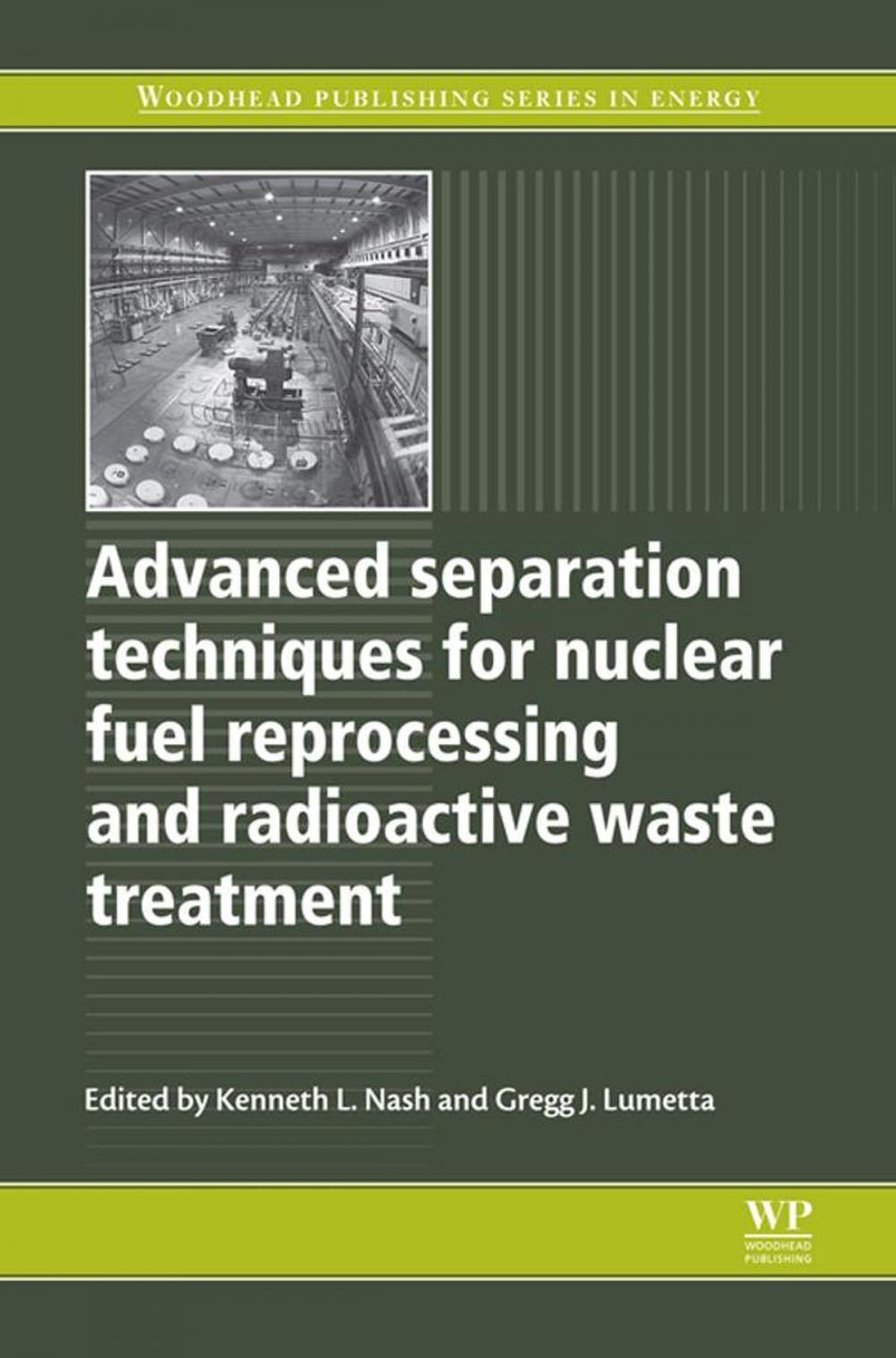 Big bigCover of Advanced Separation Techniques for Nuclear Fuel Reprocessing and Radioactive Waste Treatment