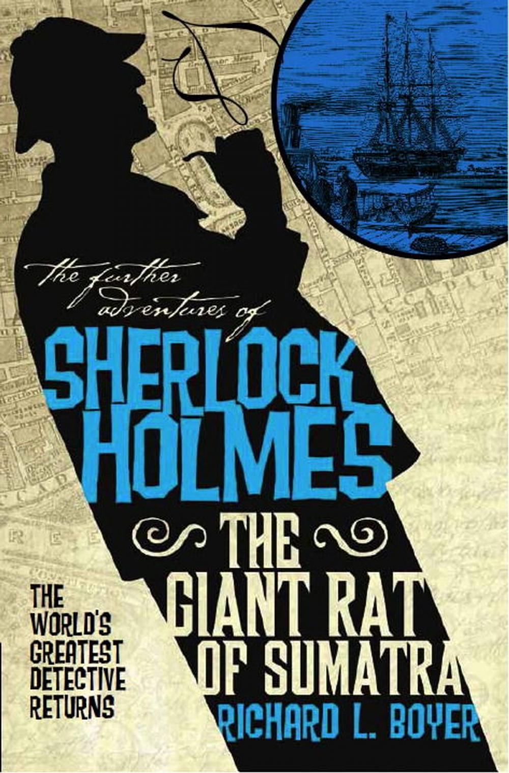 Big bigCover of The Further Adventures of Sherlock Holmes: The Giant Rat of Sumatra