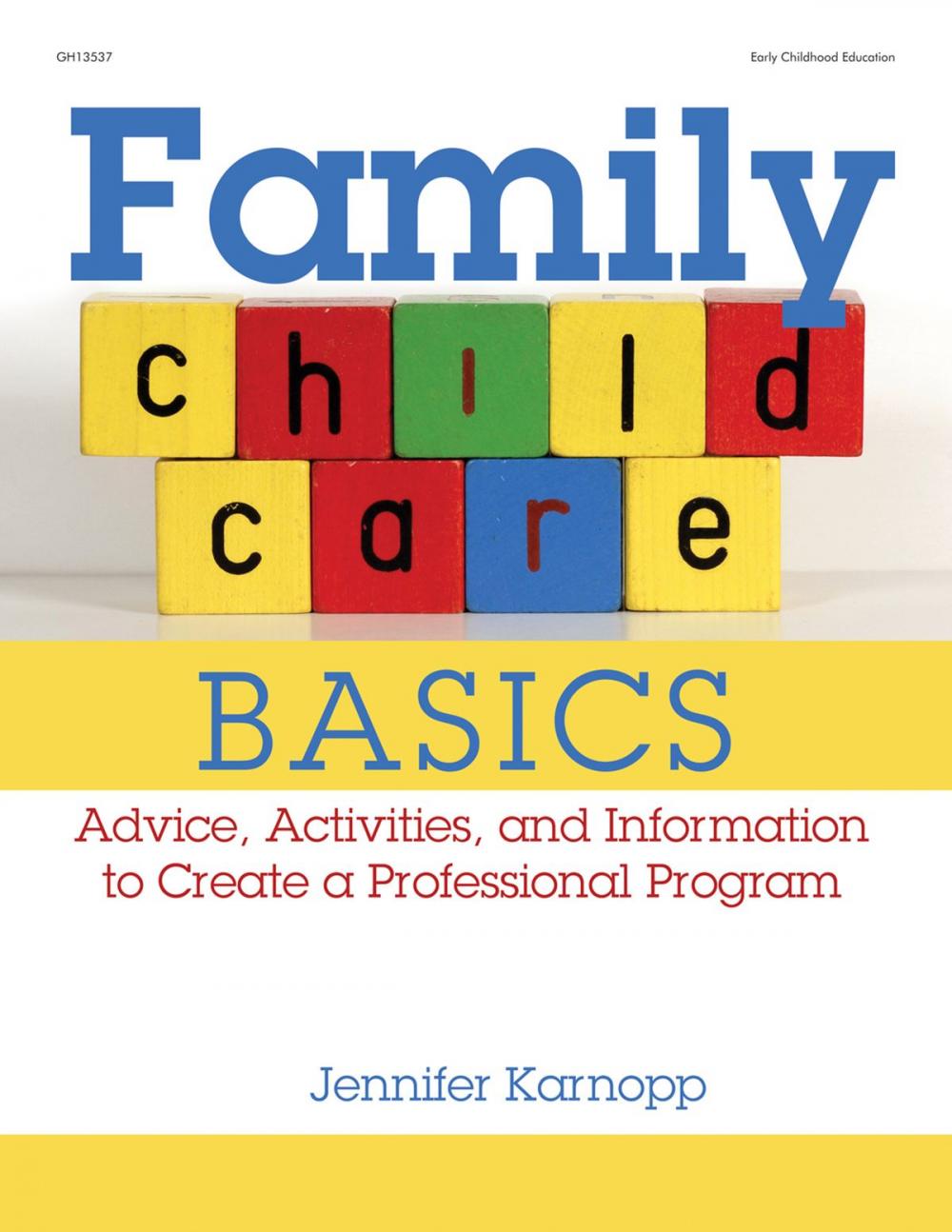 Big bigCover of Family Child Care Basics