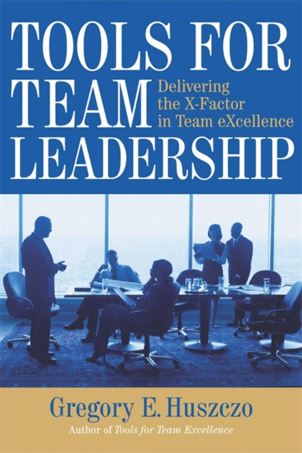 Big bigCover of Tools for Team Leadership