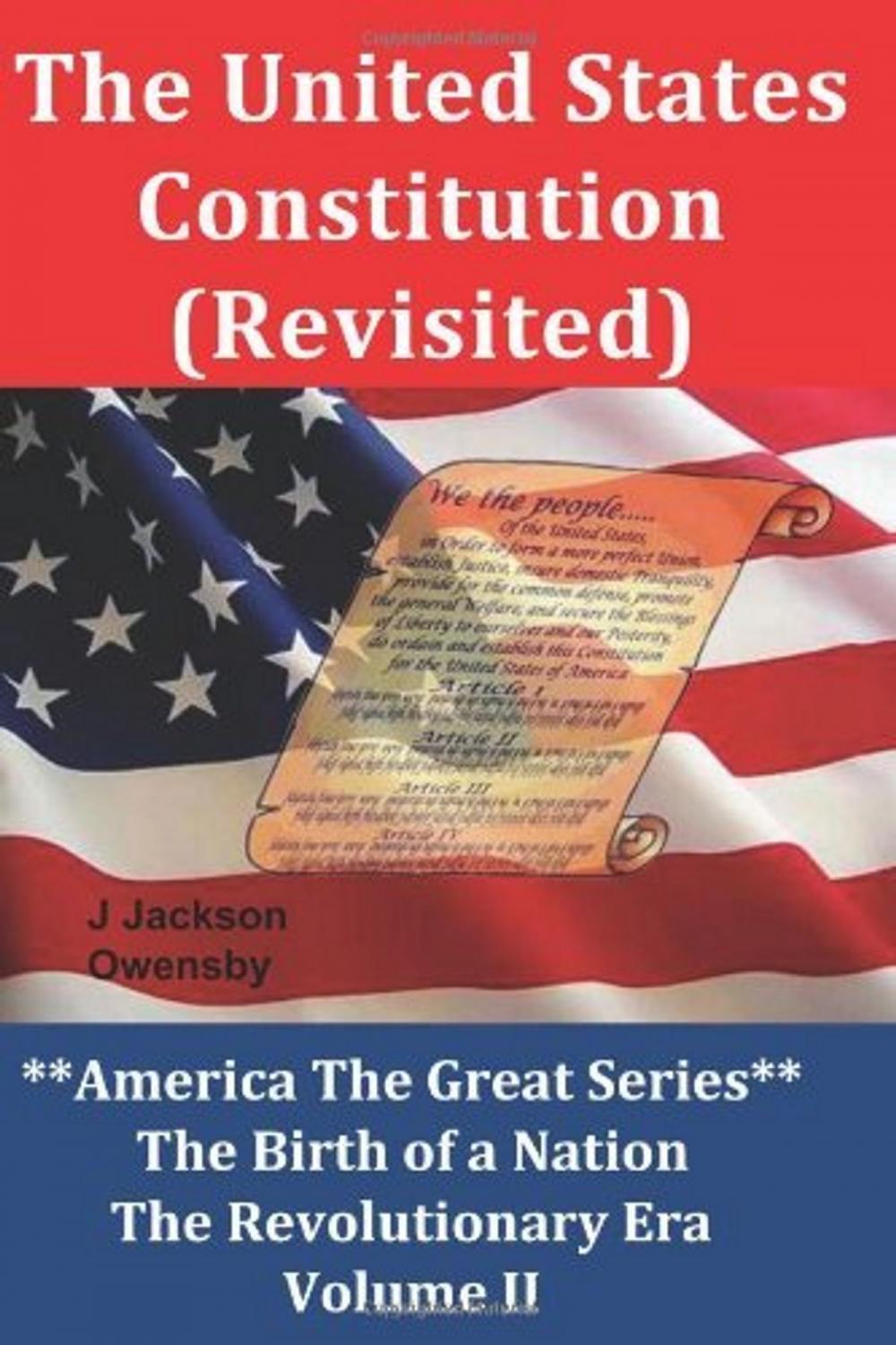 Big bigCover of The United States Constitution (Revisited)