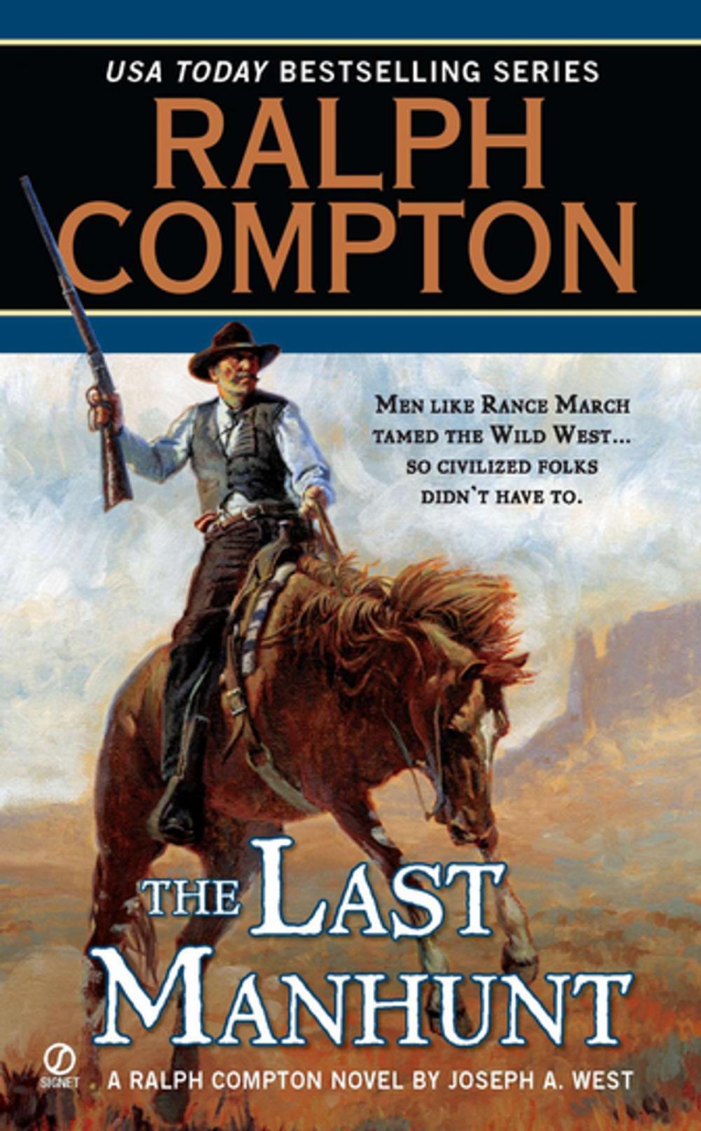 Big bigCover of Ralph Compton the Last Manhunt