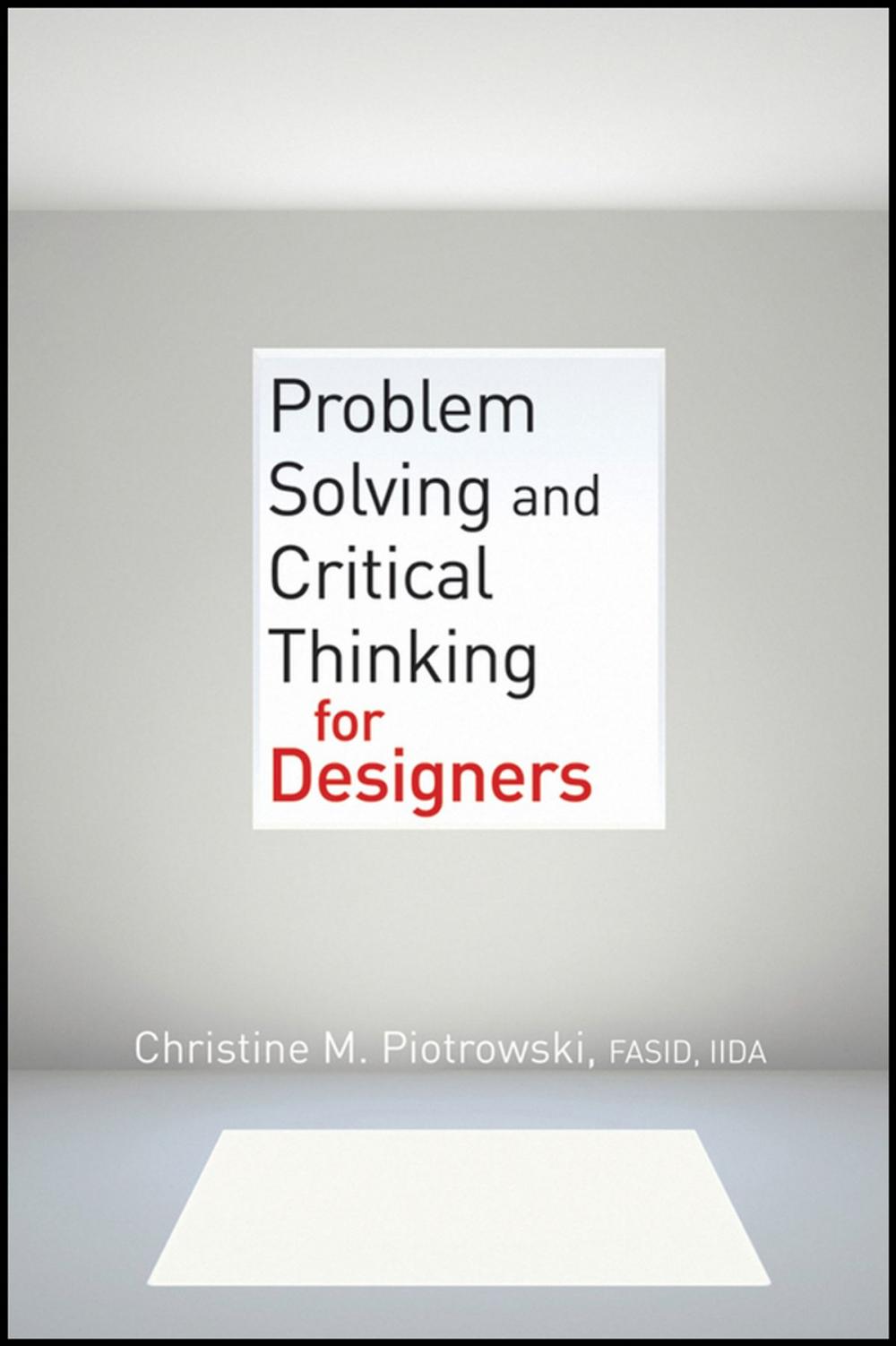 Big bigCover of Problem Solving and Critical Thinking for Designers