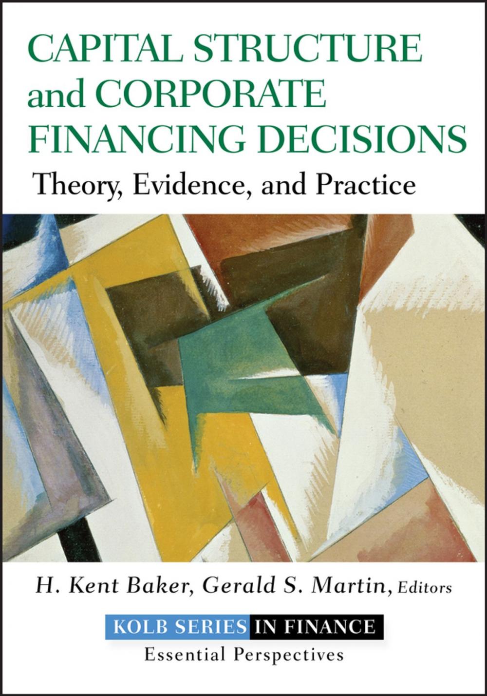 Big bigCover of Capital Structure and Corporate Financing Decisions