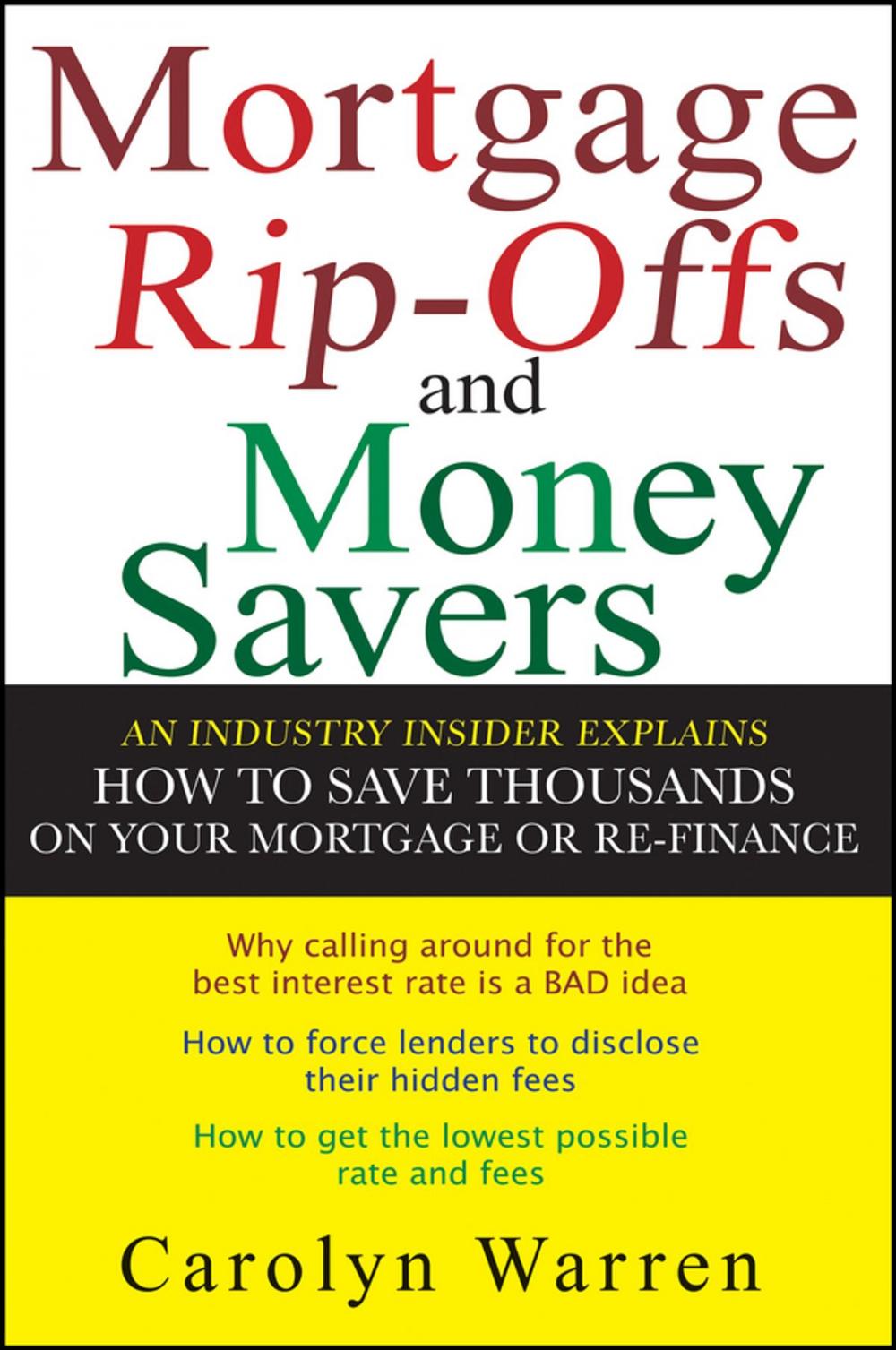 Big bigCover of Mortgage Ripoffs and Money Savers