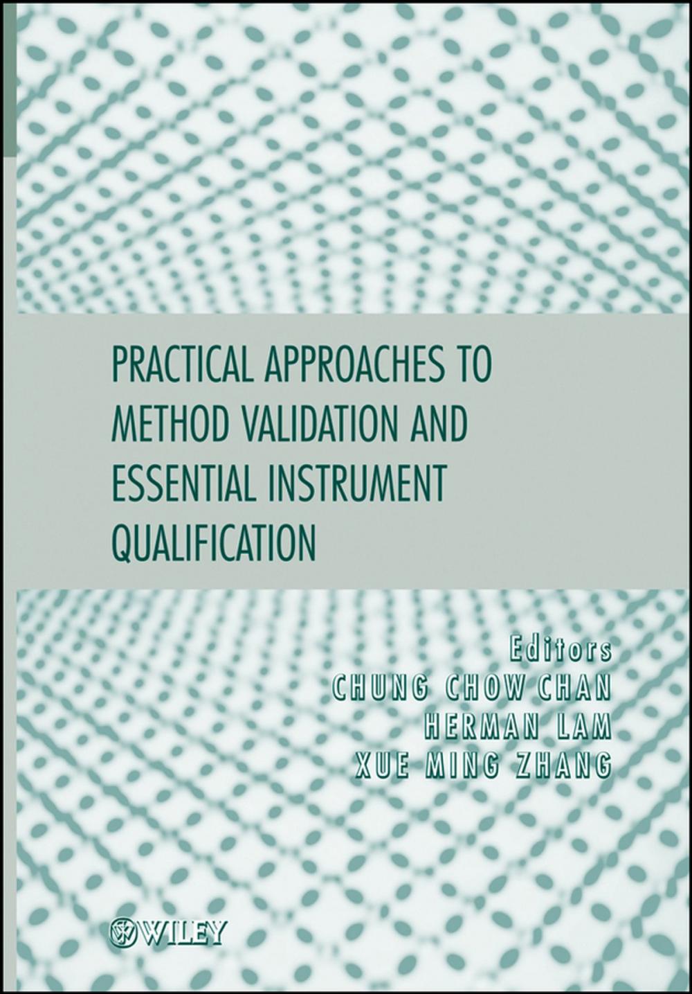 Big bigCover of Practical Approaches to Method Validation and Essential Instrument Qualification